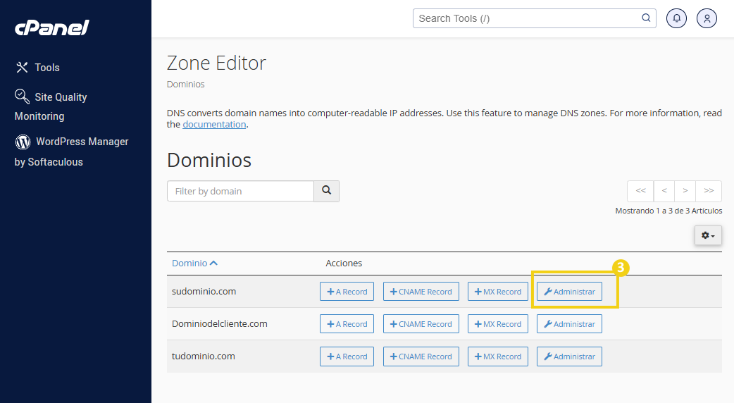 Pantalla del panel de control de cPanel que muestra la administración de dominios DNS, resaltada en la opción "Administrar" para administrar la configuración de DNS.