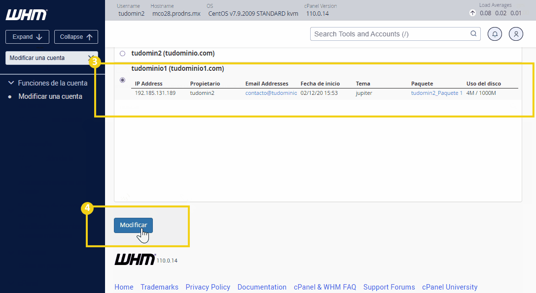 Pantalla de modificación de cuenta en el panel de control WHM, mostrando usuario, dirección IP, proveedor, correo electrónico, fecha de inicio, tema y paquete, con botón de editar.