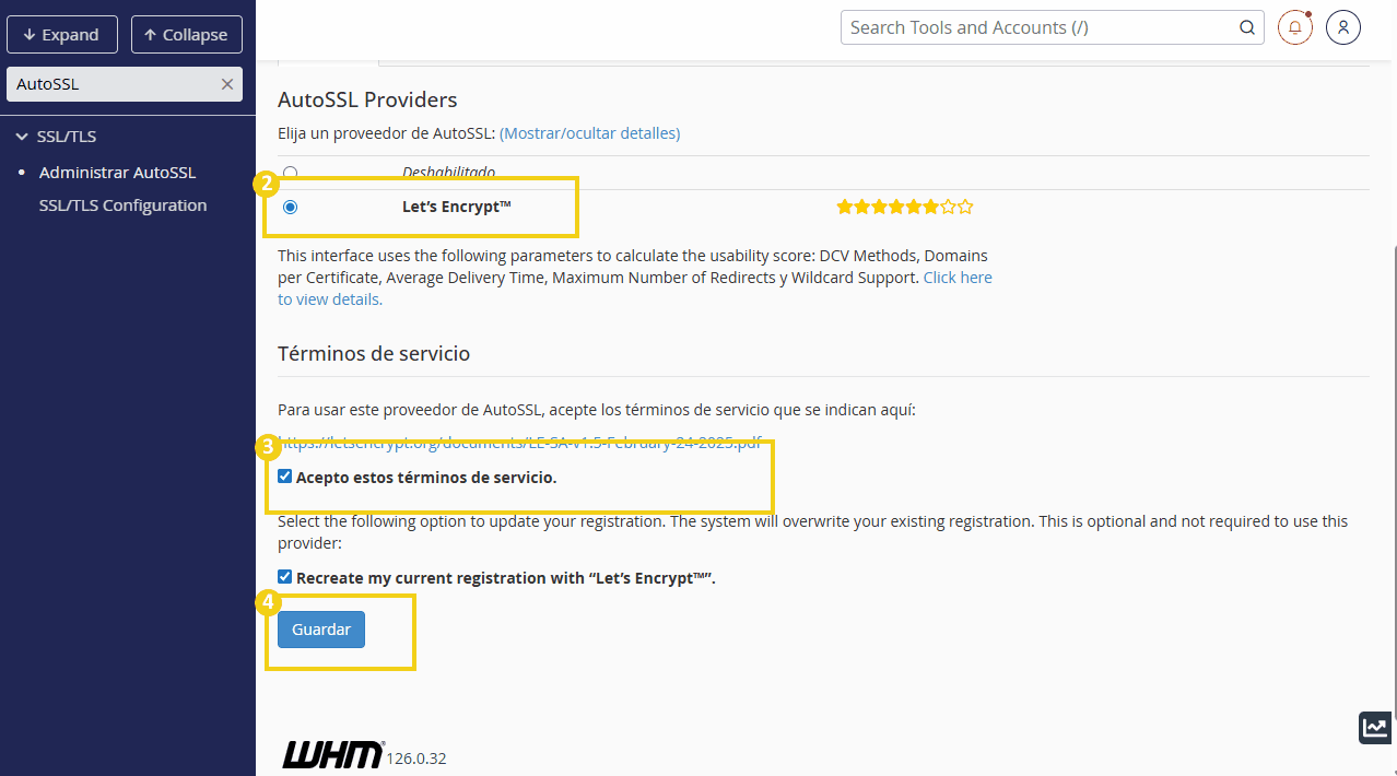 Configuración de AutoSSL en WHM con selección de términos de servicio y aceptación para activar Let's Encrypt.