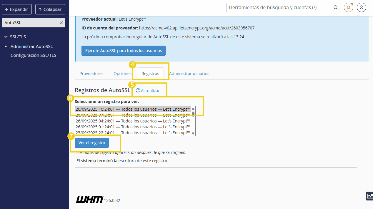 Captura de pantalla del panel WHM mostrando registros de AutoSSL, incluyendo la opción de visualizar registros y realizar actualizaciones, destacada en una interfaz de administración de servidores.