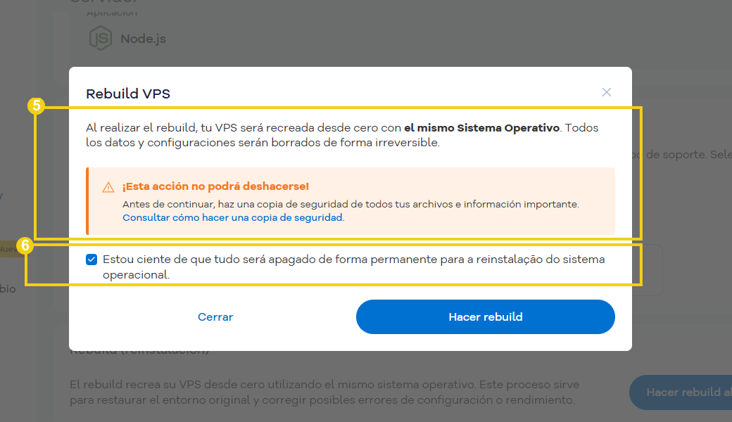 Imagen muestra pantalla de rebuild de la VPS, con destaque a las informaciones importantes y checkbox para marcar