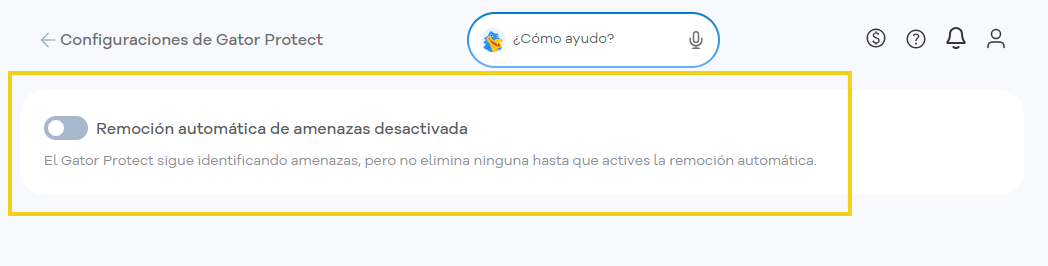 Pantalla de configuración de Gator Protect con la opción Eliminación automática de amenazas desactivada. La descripción indica que Gator Protect sigue identificando amenazas, pero no las elimina hasta que se active la eliminación automática.